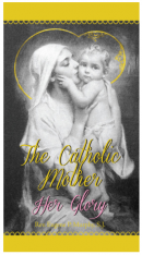 The Catholic Mother - Her Glory